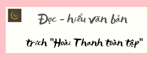 Đọc hiểu Hoài Thanh toàn tập