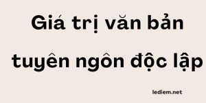 Giá trị Tuyên Ngôn độc lập