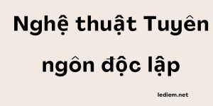 Nghệ thuật Tuyên ngôn độc lập