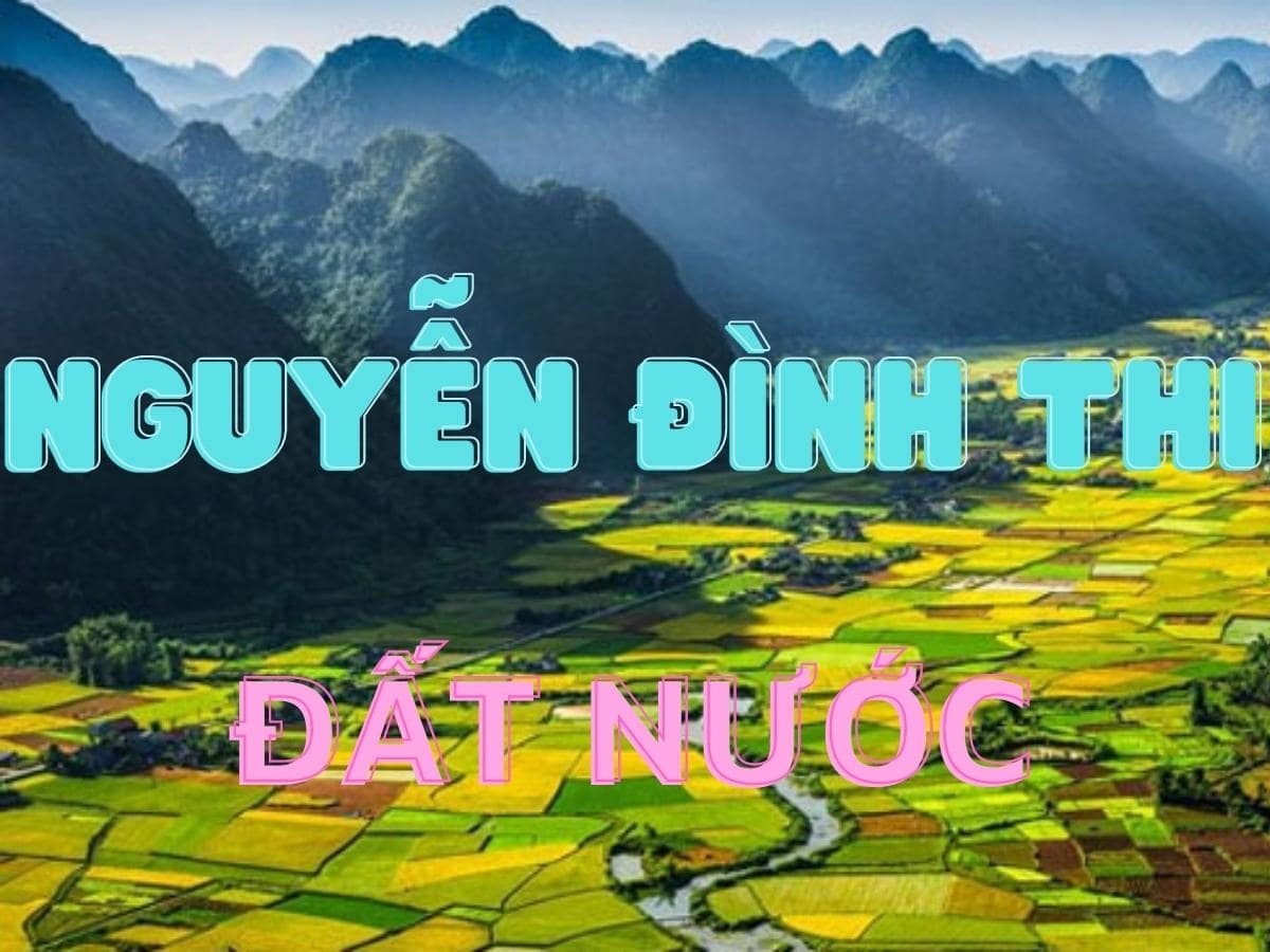 Phân tích đánh giá bài Đất nước Nguyễn Đình Thi