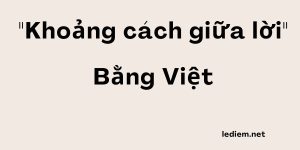 Bài thơ Khoảng cách giữa lời Bằng Việt