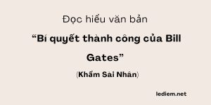 Đọc hiểu Bí quyết thành công của bill gates