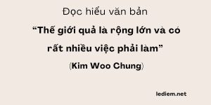 Đọc hiểu Thế giới quả là rộng lớn 