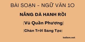 Soạn bài nắng đã hanh rồi ngắn nhất