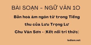 Bản hòa âm ngôn từ trong tiếng thu của lưu trọng lư ; soạn bài bản hòa âm ngôn từ trong tiếng thu