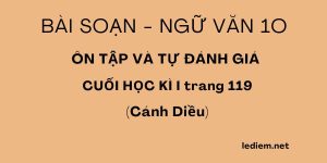 Ôn tập và tự đánh giá cuối học kì 1 lớp 10