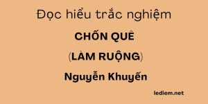 chốn quê ; đọc hiểu chốn quê ; trắc nghiệm chốn quê ; trắc nghiệm bài chốn quê ; chốn quê trắc nghiệm ; chốn quê đọc hiểu ; đọc hiểu bài chốn quê trắc nghiệm