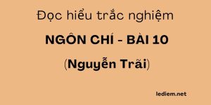 ngôn chí 10 ; ngôn chí 10 trắc nghiệm ; trắc nghiệm ngôn chí 10 ; Ngôn chí bài 10 đọc hiểu ; đọc hiểu ngôn chí bài 10 ; trắc nghiệm ngôn chí bài 10 ; đọc hiểu bài thơ ngôn chí 10