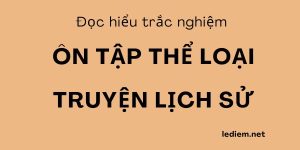 truyện lịch sử ; trắc nghiệm truyện lịch sử ; ôn thi trắc nghiệm truyện lịch sử , ôn tập trắc nghiệm truyện lịch sử ; truyện lịch sử trắc nghiệm