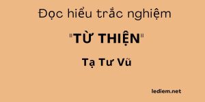 Từ thiện Tạ Tư Vũ ; trắc nghiệm từ thiện tạ tư vũ ; đọc hiểu từ thiện tạ tư vũ