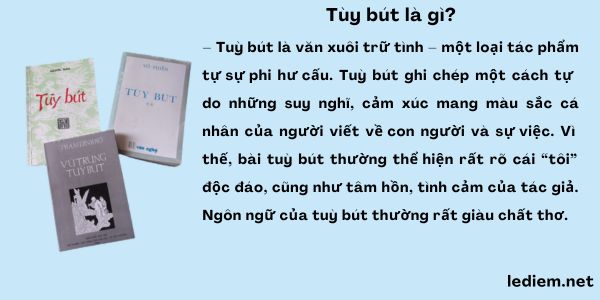 tùy bút ; đặc trưng thể loại tuỳ bút ; đặc điểm thể loại tùy bút ; ôn tập về thể loại tùy bút