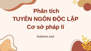 cơ sở pháp lý của bản tuyên ngôn độc lập ; Cảm nhận của em về cơ sở pháp lý của bản Tuyên ngôn độc lập