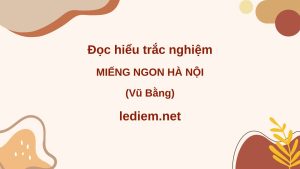 miếng ngon hà nội ; đọc hiểu miếng ngon hà nội ; trắc nghiệm miếng ngon hà nội