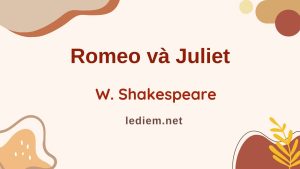 romeo và juliet ; đọc hiểu romeo và juliet ; trắc nghiệm romeo và juliet ; romeo và juliet đọc hiểu ; romeo và juliet trắc nghiệm