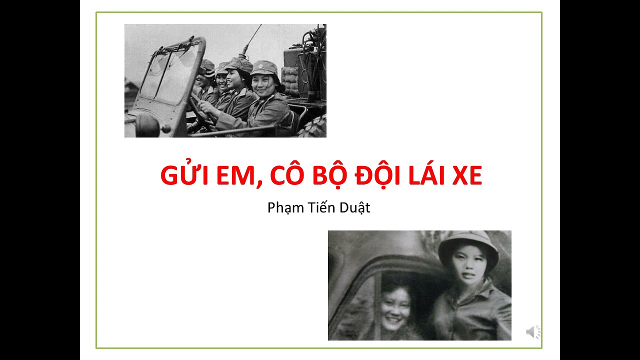 phân tích đánh giá gửi em cô gái lái xe ; phân tích đánh giá bài thơ gửi em cô gái lái xe