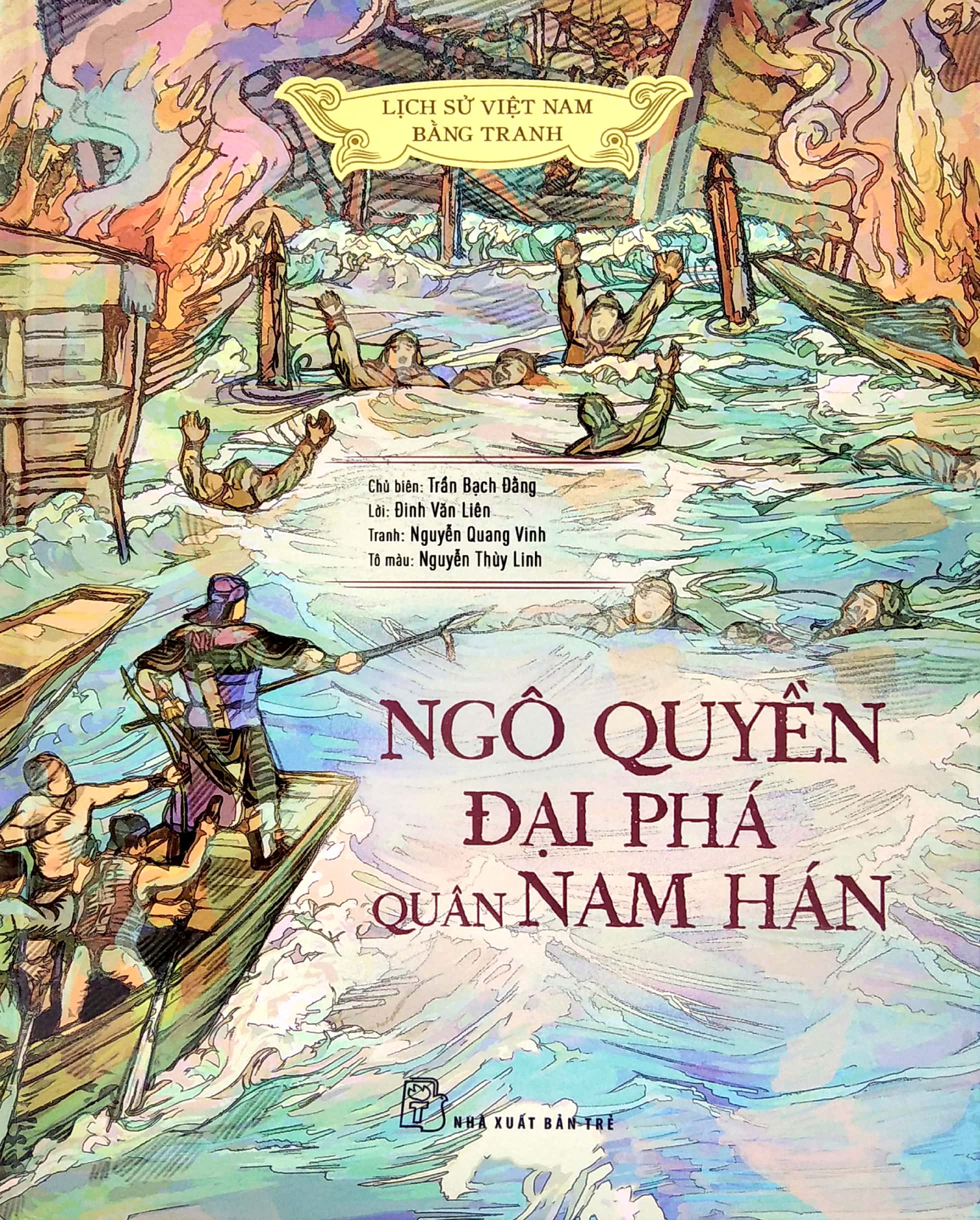 ngô quyền đại phá quân nam hán ; đọc hiểu ngô quyền đại phá quân nam hán ; trắc nghiệm ngô quyền đại phá quân nam hán