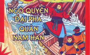 ngô quyền đại phá quân nam hán ; đọc hiểu ngô quyền đại phá quân nam hán ; trắc nghiệm ngô quyền đại phá quân nam hán