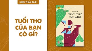 tuổi thơ im lặng ; đọc hiểu tuổi thơ im lặng ; trắc nghiệm tuổi thơ im lặng