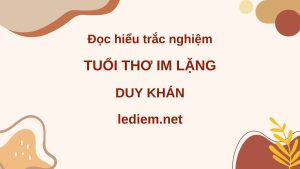 tuổi thơ im lặng ; đọc hiểu tuổi thơ im lặng ; trắc nghiệm tuổi thơ im lặng