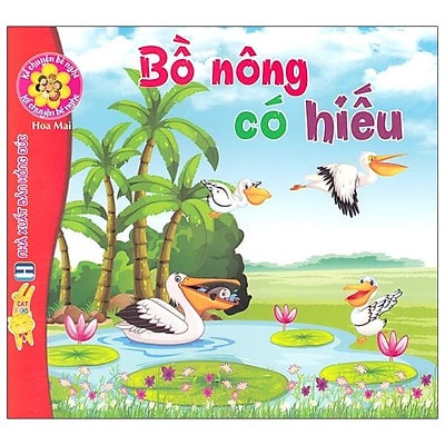 bồ nông có hiếu ; đọc hiểu bồ nông có hiếu ; trắc nghiệm bồ nông có hiếu