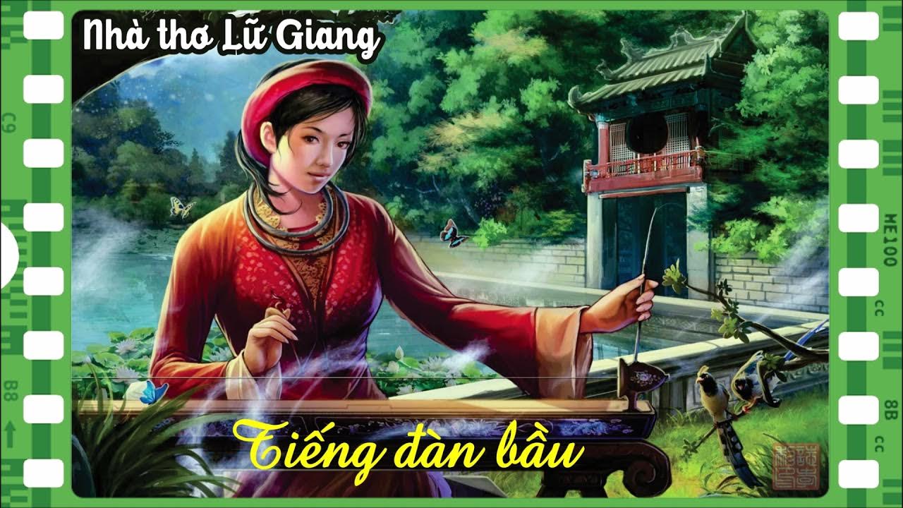 đàn bầu ; đàn bầu lữ giang ; đọc hiểu đàn bầu ; trắc nghiệm đàn bầu ; đọc hiểu đàn bầu lữ giang