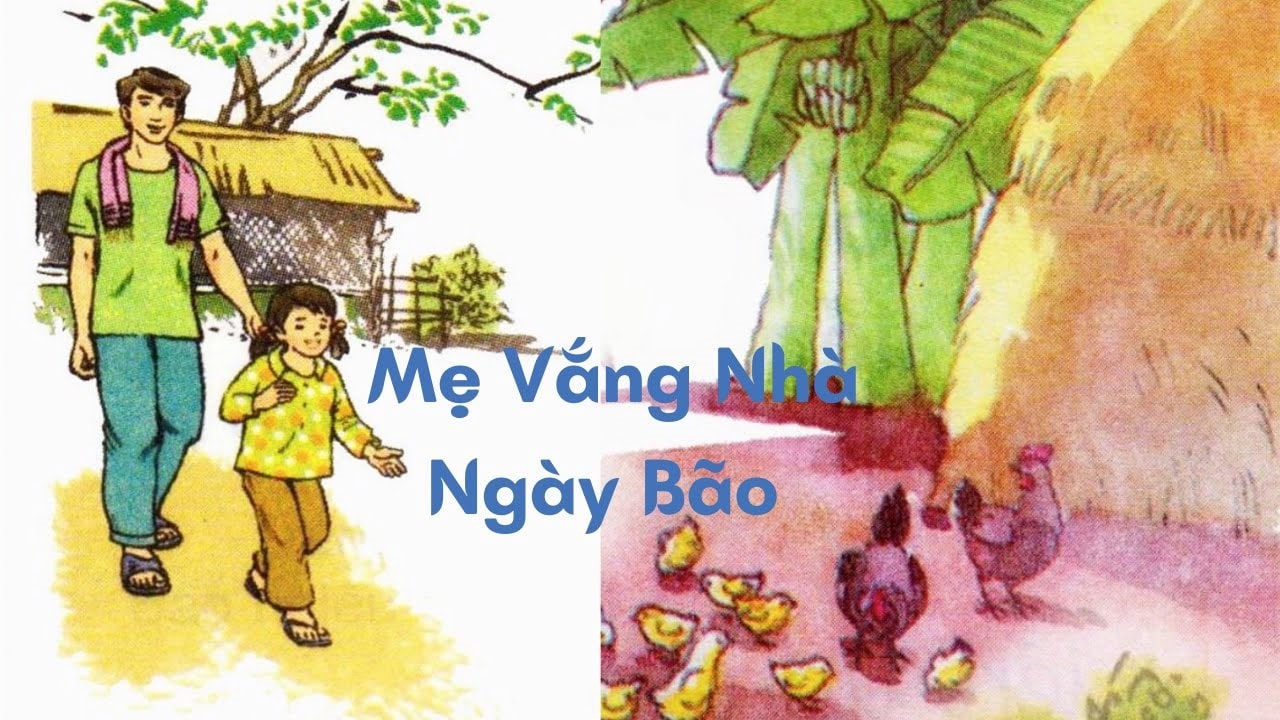 mẹ vắng nhà ngày bão ; đọc hiểu mẹ vắng nhà ngày bão ; trắc nghiệm mẹ vắng nhà ngày bão ; mẹ vắng nhà ngày bão đặng hiển