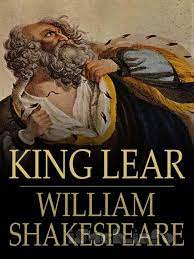 Vua Lear ; đọc hiểu vua lear ; Vua lear shakespeare ; king lear shakespeare