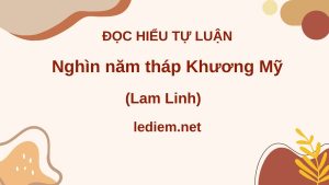 Nghìn năm tháp Khương Mỹ ; đọc hiểu Nghìn năm tháp Khương Mỹ