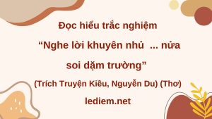 nghe lời khuyên nhủ thong dong ; đọc hiểu nghe lời khuyên nhủ thong dong ; trắc nghiệm nghe lời khuyên nhủ thong dong