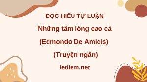 những tấm lòng cao cả ; đọc hiểu những tấm lòng cao cả