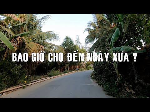 bao giờ cho tới ngày xưa ; đọc hiểu bao giờ cho tới ngày xưa ; ngày xưa bao giờ cũng đẹp ; đọc hiểu ngày xưa bao giờ cũng đẹp