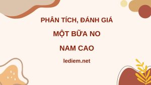 phân tích đánh giá một bữa no ; Phân tích nghệ thuật Một bữa no ; Phân tích tình huống truyện một bữa no ; Nghị luận một bữa no