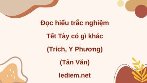 tết tày có gì khác ; đọc hiểu tết tày có gì khác 