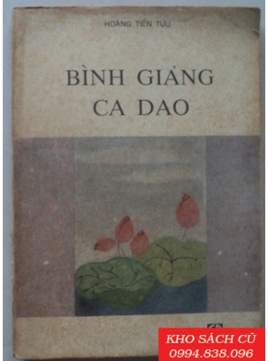 ngôn ngữ trong ca dao ; bình giảng ca dao hoàng tiến tựu ; đọc hiểu ngôn ngữ trong ca dao ; đọc hiểu bình giảng ca dao hoàng tiến tựu