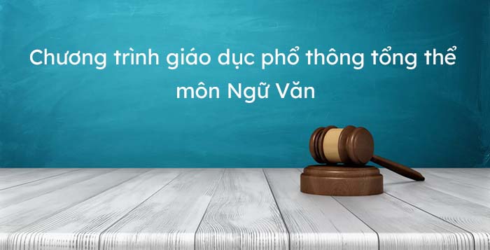 giới thiệu tóm tắt chương trình ngữ văn 2018 ; đọc hiểu giới thiệu tóm tắt chương trình ngữ văn 2018