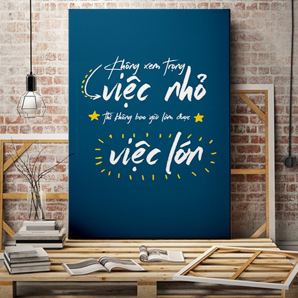 những điều lớn lao luôn được tạo nên từ những điều nhỏ bé ; những điều lớn lao được tạo nên từ nhiều điều nhỏ nhặt