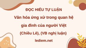 văn hóa ứng xử trong quan hệ gia đình của người Việt ; đọc hiểu văn hóa ứng xử trong quan hệ gia đình của người Việt