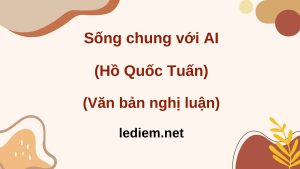 đọc hiểu sống chung với ai ; ai thật ra đã len lỏi sâu vào đời sống