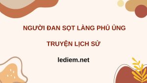 người đan sọt ở làng phù ủng ; đọc hiểu người đan sọt ở làng phù ủng ; trắc nghiệm người đan sọt ở làng phù ủng