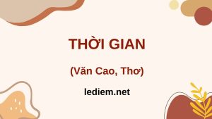 thời gian văn cao ; đọc hiểu thời gian ; thời gian qua kẽ tay đọc hiểu ; thời gian qua kẽ tay