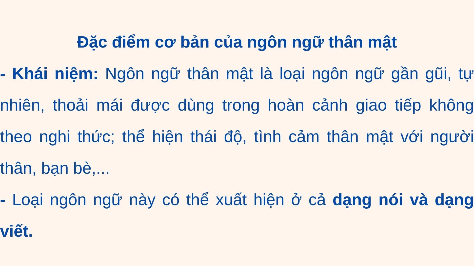 đặc điểm cơ bản của ngôn ngữ thân mật ; soạn bài đặc điểm cơ bản của ngôn ngữ thân mật ; soạn bài đặc điểm cơ bản của ngôn ngữ thân mật chân trời sáng tạo