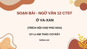 ở va xan ; soạn bài ở va xan